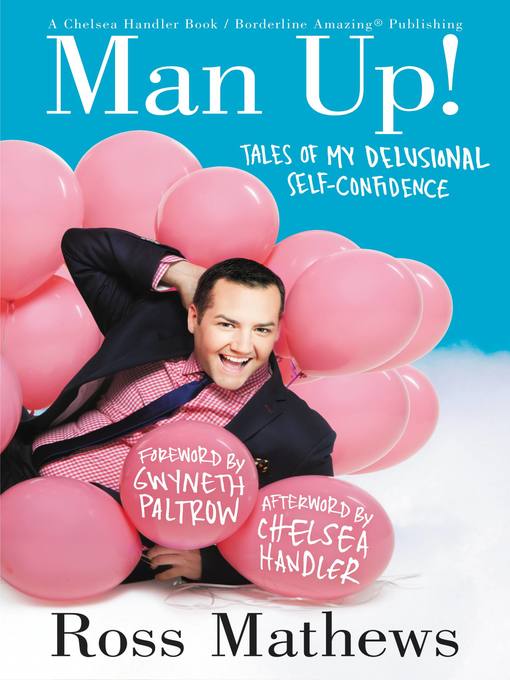 Title details for Man Up! by Ross Mathews - Available
